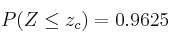 P(Z \leq z_c) =0.9625