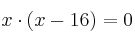 x \cdot (x  - 16) = 0 