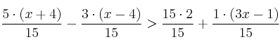 \frac{5 \cdot (x+4)}{15} - \frac{3 \cdot (x-4)}{15} > \frac{15 \cdot 2}{15} +\frac{1 \cdot (3x-1)}{15} \frac{5 \cdot (x+4)}{15} - \frac{3 \cdot (x-4)}{15} > \frac{15 \cdot 2}{15} +\frac{1 \cdot (3x-1)}{15}