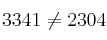 3341 \neq 2304