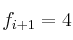 f_{i+1}=4