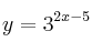 y = 3^{2x-5}