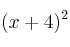(x+4)^2