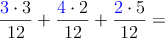  \frac{\textcolor{blue}{3}\cdot 3}{12}+\frac{\textcolor{blue}{4}\cdot 2}{12}+\frac{\textcolor{blue}{2}\cdot 5}{12}=