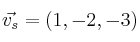 \vec{v_s}=(1,-2,-3)