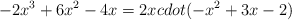 -2x^3+6x^2-4x = 2x cdot (-x^2+3x-2)