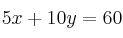 5x + 10y = 60