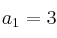 a_1=3