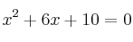 x^2+6x+10=0