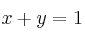 x+y=1