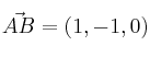 \vec{AB} =\left( 1,-1,0 \right)