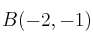 B(-2, -1)