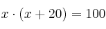 x \cdot (x+20) = 100