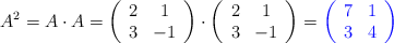 A^2=A \cdot A = \left( \begin{array}{cc} 2 & 1 \\3 & -1 \end{array} \right) \cdot \left( \begin{array}{cc} 2 & 1 \\3 & -1 \end{array} \right) = \color{blue}{\left( \begin{array}{cc} 7 & 1 \\3 & 4 \end{array} \right)}