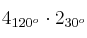 4_{120^o} \cdot 2_{30^o}