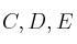 C, D, E