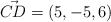 \vec{CD} = (5,-5,6)