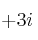 +3i