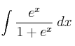 \int \frac{e^x}{1+e^x} \: dx 