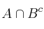 A \cap B^c
