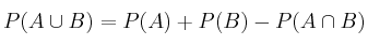 P(A \cup B)= P(A)+P(B) - P(A \cap B)