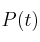 P(t)