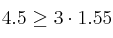 4.5 \geq 3 \cdot 1.55
