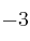 -3\quad
