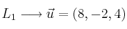 L_1 \longrightarrow \vec{u}=(8,-2,4)