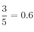 \frac{3}{5}=0.6