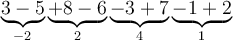 \underbrace{3-5}_{-2}\underbrace{+8-6}_{2}\underbrace{-3+7}_{4}\underbrace{-1+2}_{1}