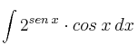 \int 2^{sen \: x} \cdot cos \: x \: dx