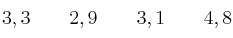 3,3 \qquad 2,9 \qquad 3,1 \qquad 4,8