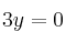 3y = 0