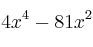4x^4-81x^2
