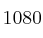 1080