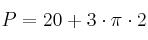 P = 20 + 3 \cdot \pi \cdot 2