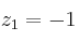 z_1=-1