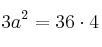 3a^2 = 36 \cdot 4