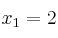 x_1=2