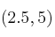 (2.5,5)