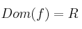Dom(f)=R