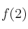 f(2)