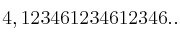 4,123461234612346.. 
