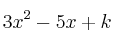 3x^2 - 5x + k