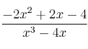 \frac{-2x^2+2x-4}{x^3-4x} \frac{-2x^2+2x-4}{x^3-4x}