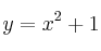 y = x^2 +1