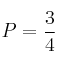 P=\frac{3}{4}