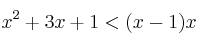 x^2+3x+1 < (x-1)x