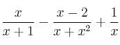 \frac{x}{x+1} - \frac{x-2}{x+x^2} + \frac{1}{x} \frac{x}{x+1} - \frac{x-2}{x+x^2} + \frac{1}{x}